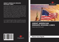 GREAT AMERICAN DREAMS MISSING LINKS - Ngulle, Moses Sone