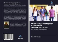 Overlevingsstrategieën van nieuwe schooldirecteuren - Bruintjies, Brent