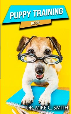 Puppy Training Book - Mike C. Smith