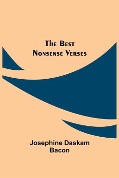 The Best Nonsense Verses - Daskam Bacon, Josephine