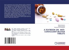 A TEXTBOOK ON ANTI-CONVULSANT BILAYER TABLETS - Goswami, Raksha; Kumawat, Deepak; Manglavat, Shelendra Kumar