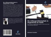 De milieuproblematiek in Argentinië en Italië De milieuproblematiek in Argentinië en Italië