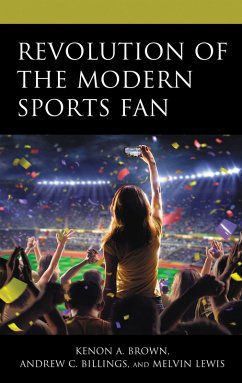 Revolution of the Modern Sports Fan (eBook, ePUB)