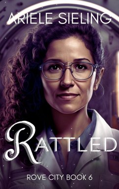 Rattled (Rove City, #6) (eBook, ePUB) - Sieling, Ariele