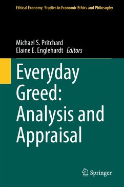 Everyday Greed: Analysis and Appraisal (eBook, PDF)