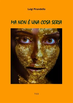 Ma non è una cosa seria (eBook, ePUB) - Pirandello, Luigi