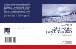 Galactic Civilization-Intergalactic Archaeal Quantal Computing Cloud 1 - Kurup, Ravikumar; Achutha Kurup, Parameswara