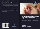 Gezondheids-programma's voor moeder en kind - India