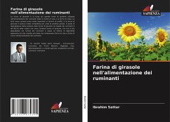 Farina di girasole nell'alimentazione dei ruminanti - Sattar, Ibrahim