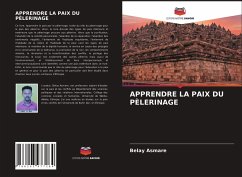 APPRENDRE LA PAIX DU PÈLERINAGE - Asmare, Belay