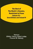 The Best of the World's Classics, Restricted to Prose (Volume VI) - Great Britain and Ireland IV