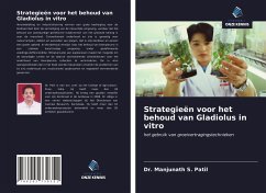 Strategieën voor het behoud van Gladiolus in vitro - Patil, Manjunath S.