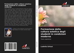 Formazione della cultura estetica degli studenti in condizioni moderne - Gritsai, Ludmila