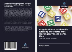 Uitgebreide Woordstudie Spelling Instructie met leerlingen van de derde klas - Abbott, Mary