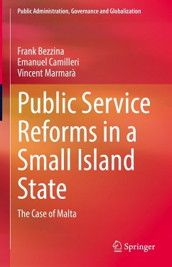 Public Service Reforms in a Small Island State (eBook, PDF) - Bezzina, Frank; Camilleri, Emanuel; Marmarà, Vincent