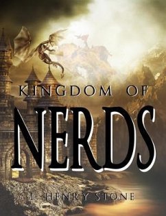Kingdom of Nerds (eBook, ePUB) - Stone, L. Henry