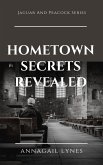 Hometown Secrets Revealed (eBook, ePUB)