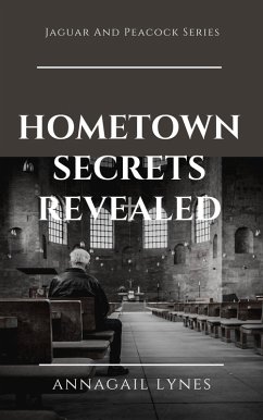 Hometown Secrets Revealed (eBook, ePUB) - Lynes, Annagail