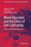 Moral Education and the Ethics of Self-Cultivation (eBook, PDF)