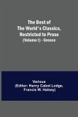 The Best of the World's Classics, Restricted to Prose (Volume I) - Greece