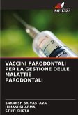 VACCINI PARODONTALI PER LA GESTIONE DELLE MALATTIE PARODONTALI