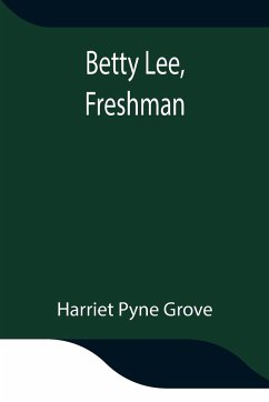 Betty Lee, Freshman - Pyne Grove, Harriet