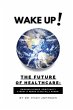 Wake Up! The Future of Healthcare - Bild 1