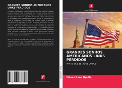 GRANDES SONHOS AMERICANOS LINKS PERDIDOS - Ngulle, Moses Sone