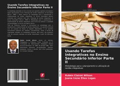 Usando Tarefas Integrativas no Ensino Secundário Inferior Parte II - Clairat Wilson, Rubén;Elías Logas, Juana Irene