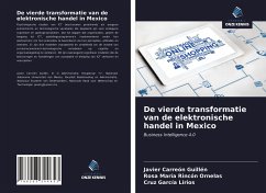 De vierde transformatie van de elektronische handel in Mexico - Carreón Guillén, Javier; Rincón Ornelas, Rosa María; García Lirios, Cruz
