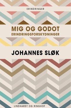 Mig og Godot. Erindringsforskydninger - Sløk, Johannes