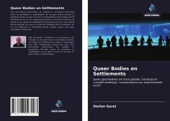 Queer Bodies en Settlements - Garel, Stefan