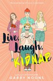 Live, Laugh, Kidnap (eBook, ePUB)