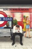 SANG DE ROSE ÉCARLATE (eBook, ePUB) SANG DE ROSE ÉCARLATE (eBook, ePUB)