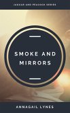 Smoke And Mirrors (eBook, ePUB)