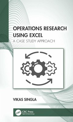 Operations Research Using Excel (eBook, ePUB) - Singla, Vikas