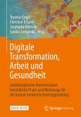 Digitale Transformation, Arbeit und Gesundheit (eBook, PDF)