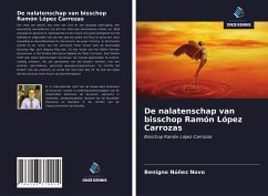 De nalatenschap van bisschop Ramón López Carrozas - Núñez Novo, Benigno