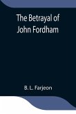 The Betrayal of John Fordham