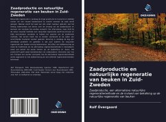 Zaadproductie en natuurlijke regeneratie van beuken in Zuid-Zweden - Övergaard, Rolf