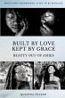 Built by Love, Kept by Grace - Bild 1