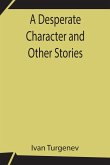 A Desperate Character and Other Stories