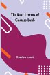 The Best Letters Of Charles Lamb - Bild 1