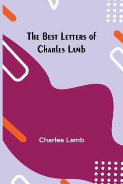 The Best Letters of Charles Lamb - Lamb, Charles