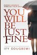 You will be just fine - Bild 1