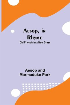 Aesop, in Rhyme - Park, Aesop