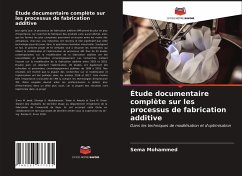 Étude documentaire complète sur les processus de fabrication additive - Mohammed, Sema;Abdulkareem, Shanga S.;Omer, Sara M.