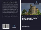 De rol van de aristocratie in het ontstaan van de vrijheidstraditie