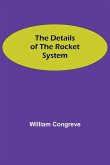 The Details of the Rocket System