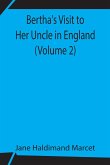 Bertha's Visit to Her Uncle in England (Volume 2)